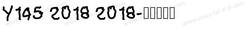 Y145 2018 2018字体转换